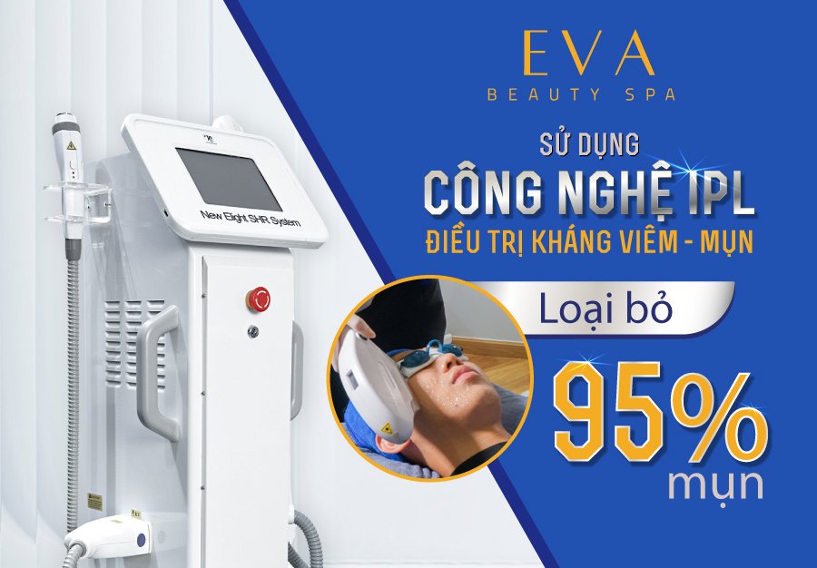 Eva Beauty Spa với công nghệ Bio Light Acnes điều trị mụn hiệu quả